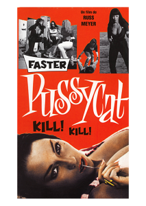 Póster Faster, Pussycat! Kill! Kill!